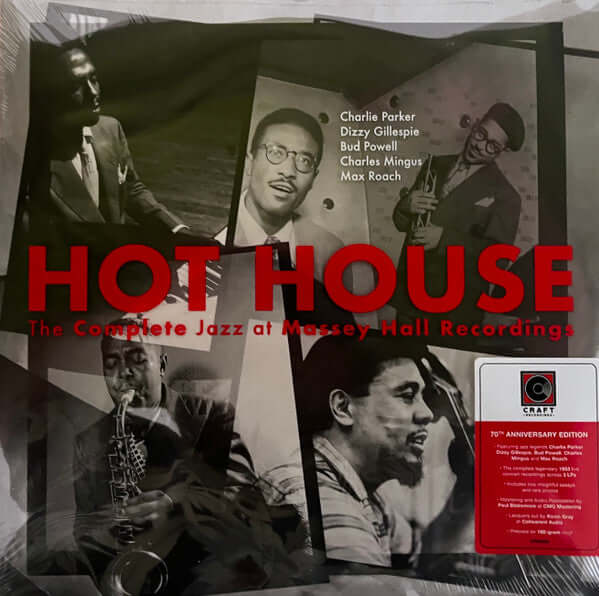 Charlie Parker, Dizzy Gillespie, Bud Powell, Charles Mingus, Max Roach ~ Hot House (The Complete Jazz At Massey Hall Recordings)