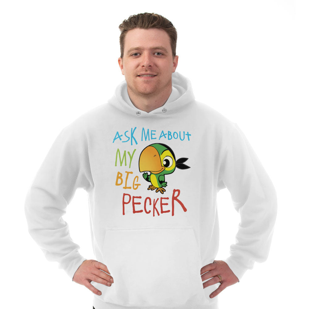 Hoodie Ask Me About My Big Pecker