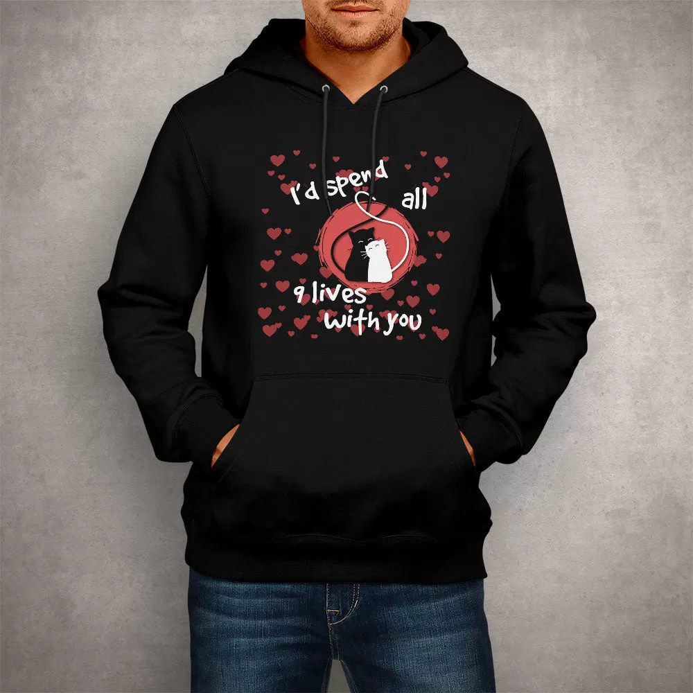 Unisex Hoodie 9 Lives With You