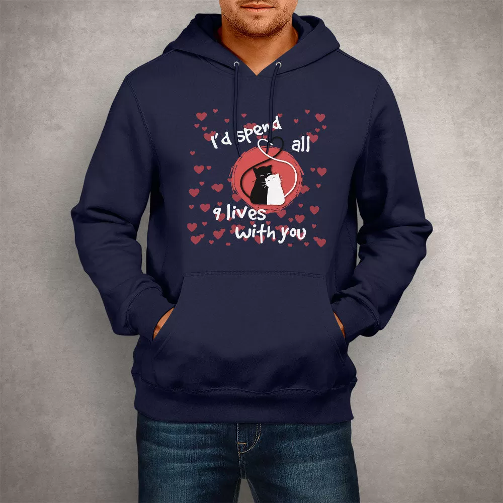 Unisex Hoodie 9 Lives With You