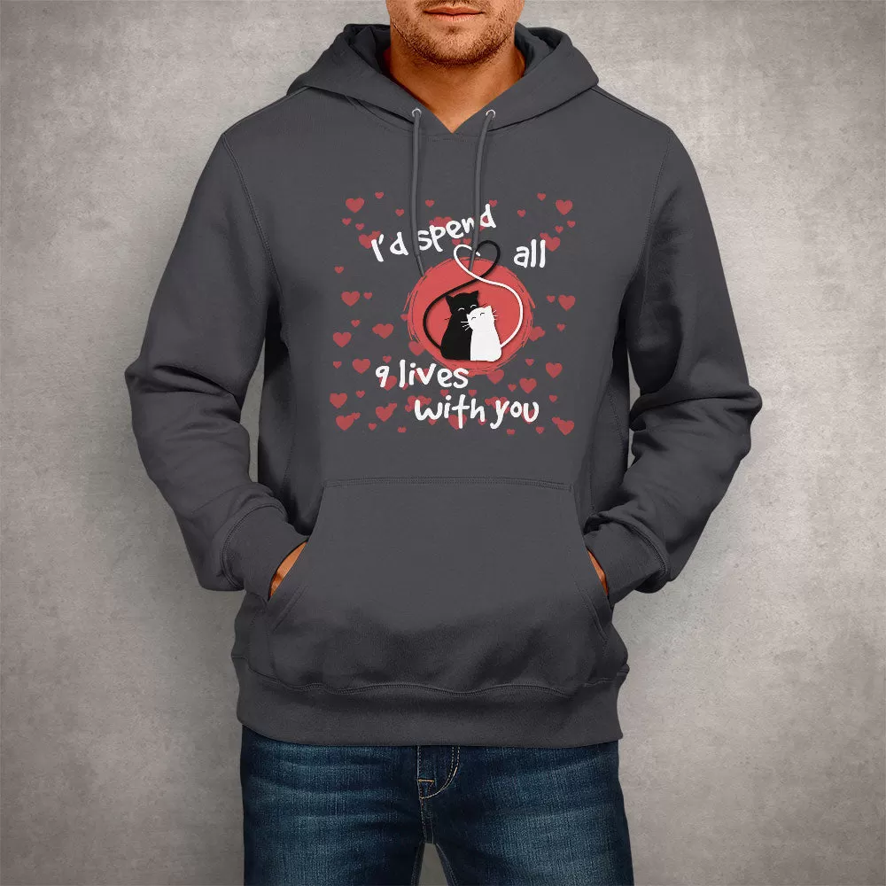 Unisex Hoodie 9 Lives With You