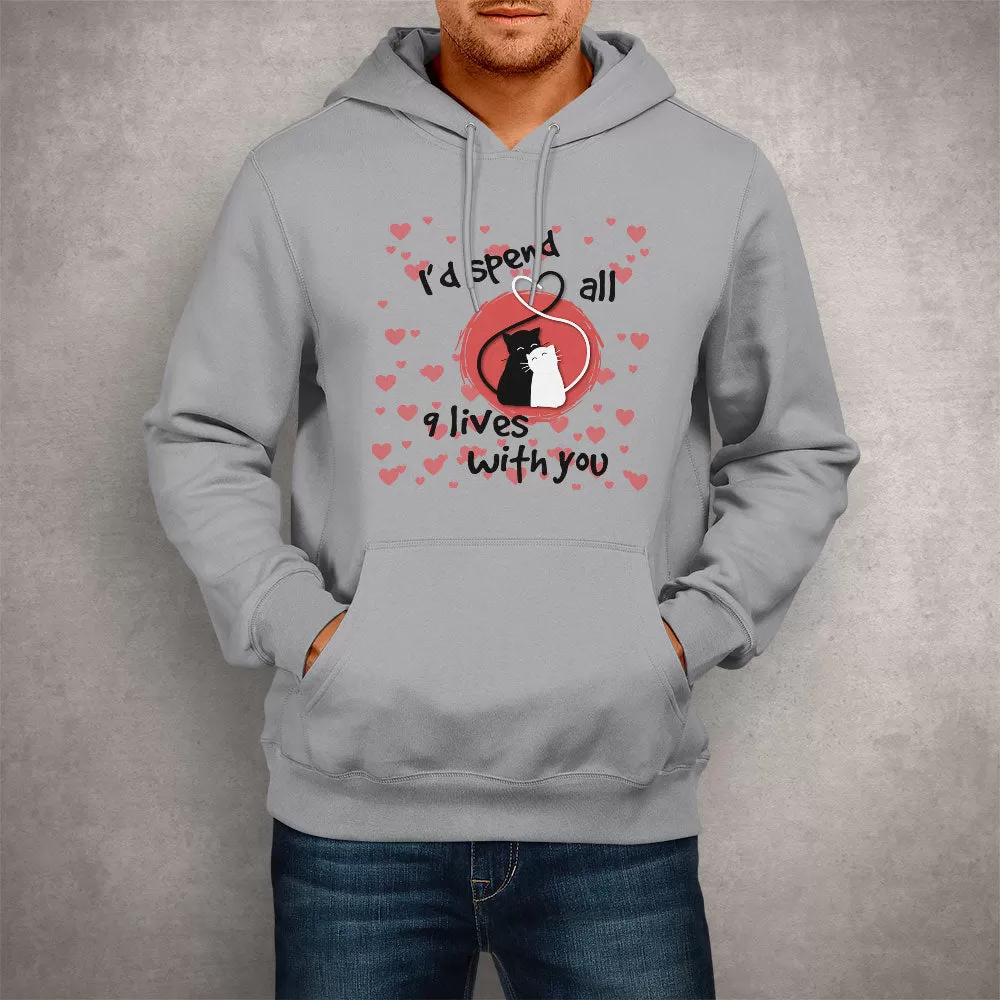 Unisex Hoodie 9 Lives With You