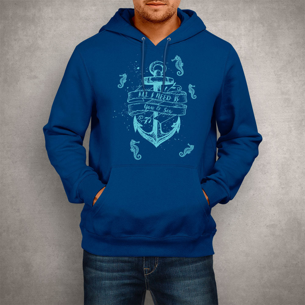 Unisex Hoodie All I Need Is You & Sea