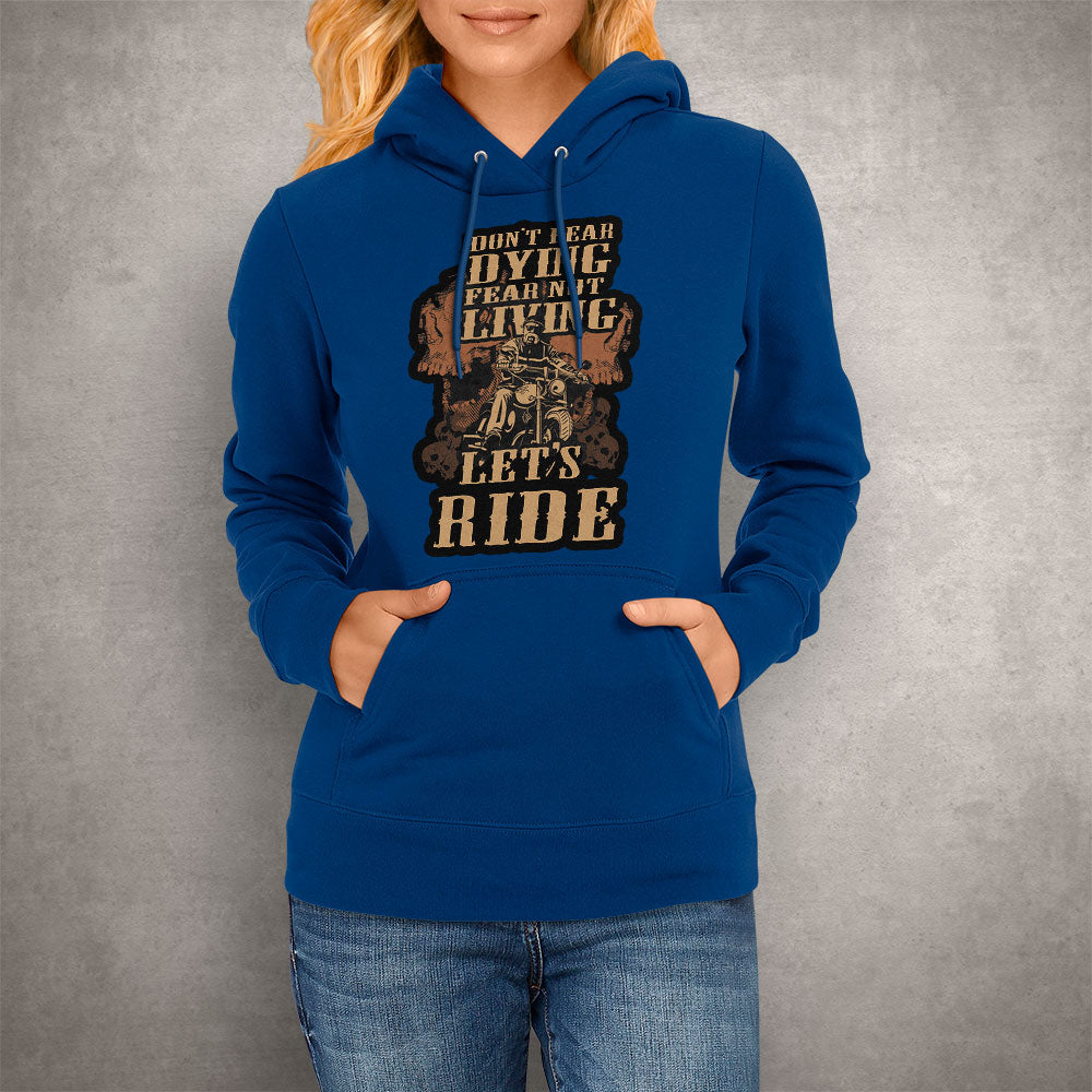 Unisex Hoodie Don't Fear Dying