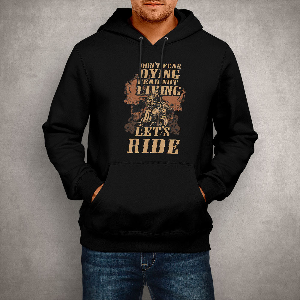 Unisex Hoodie Don't Fear Dying