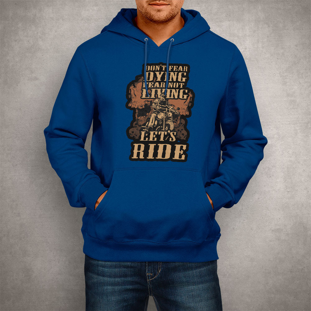 Unisex Hoodie Don't Fear Dying