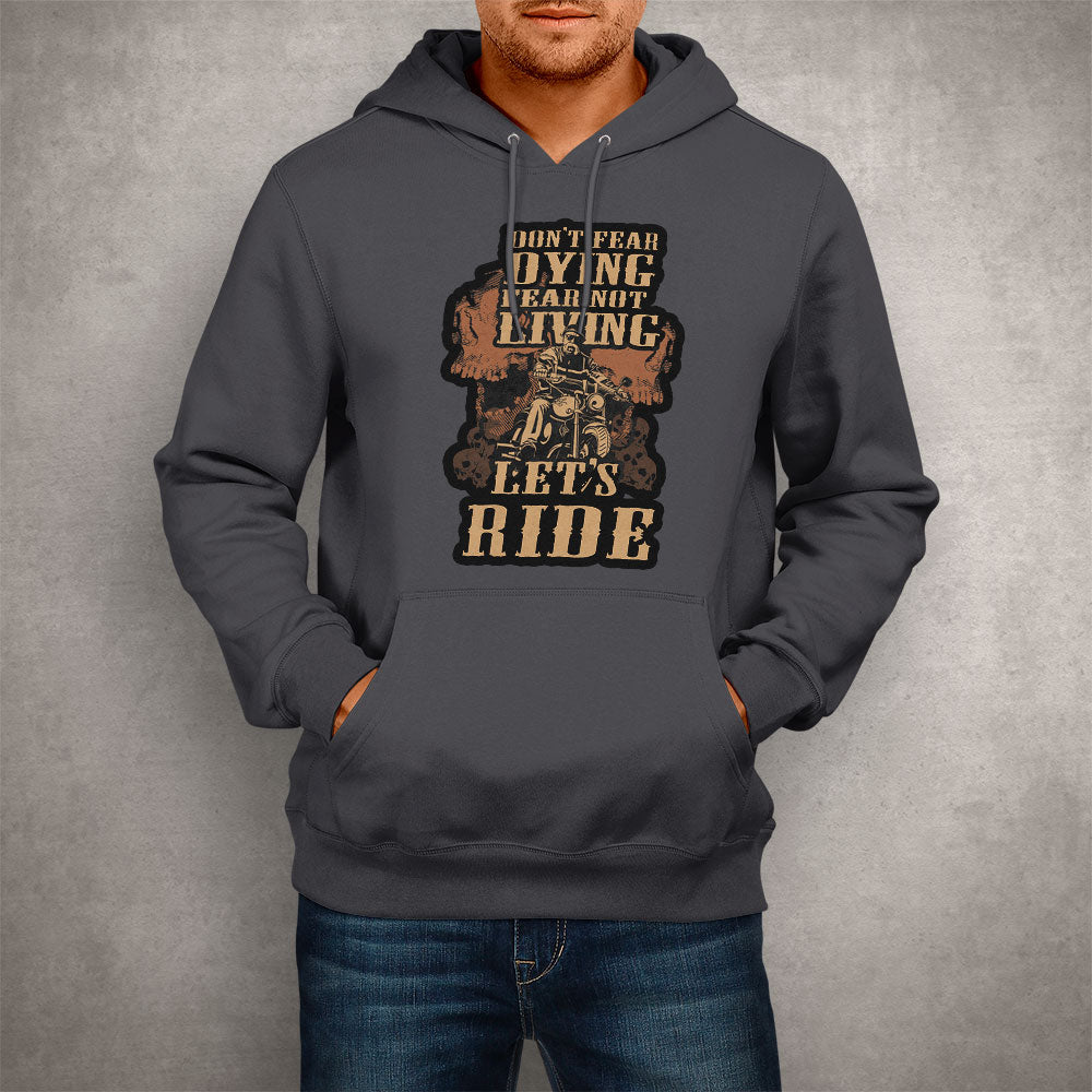 Unisex Hoodie Don't Fear Dying