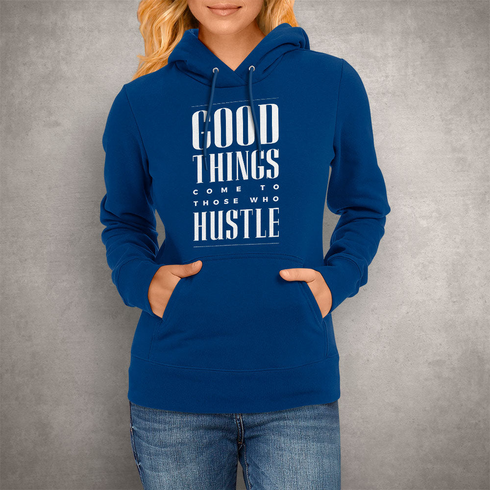 Unisex Hoodie Good Things Come