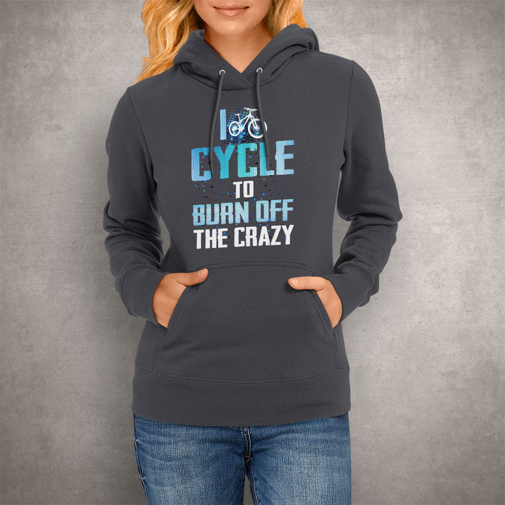 Unisex Hoodie I Cycle To Burn Off