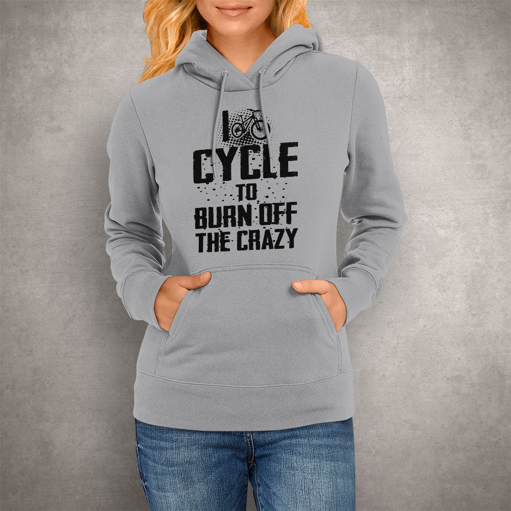 Unisex Hoodie I Cycle To Burn Off