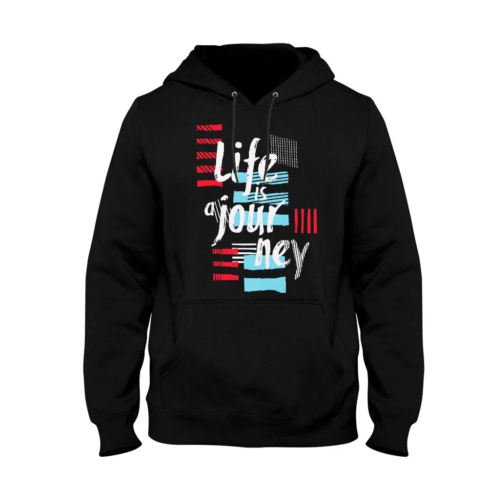 Unisex Hoodie Life Is A Journey