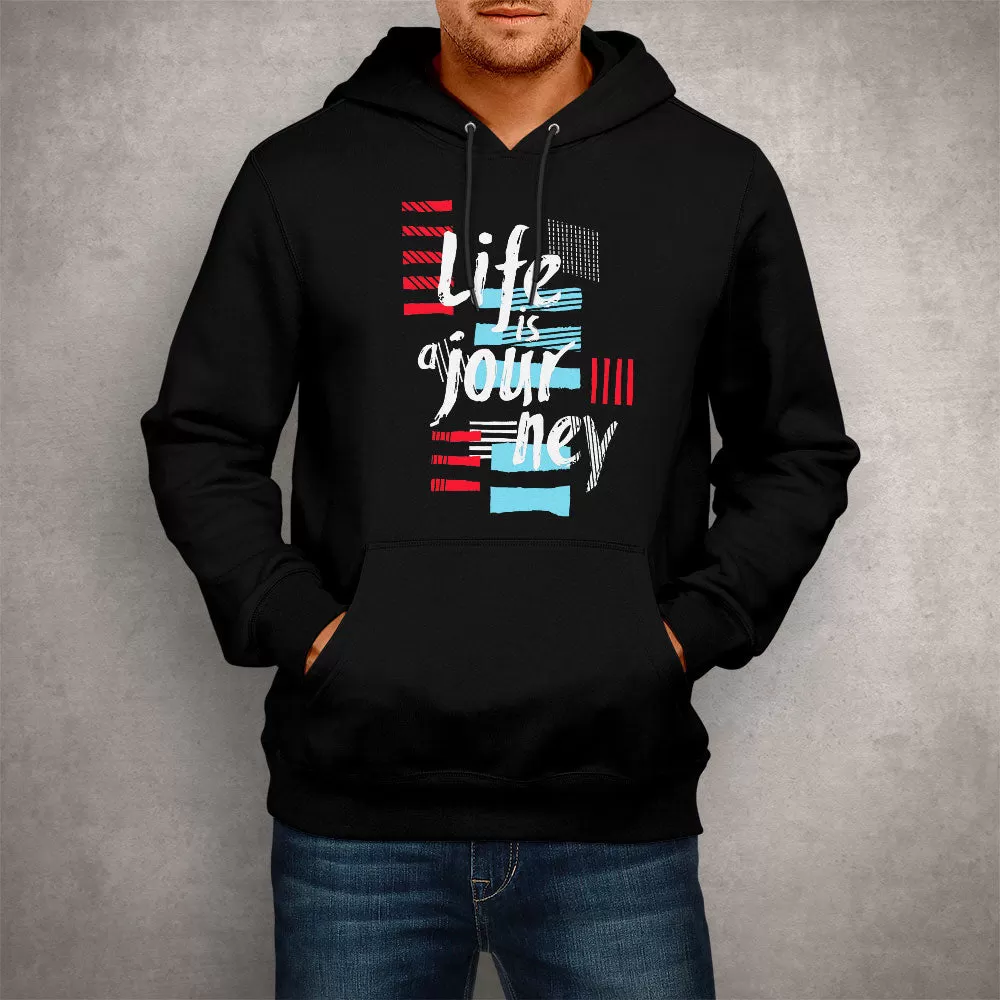 Unisex Hoodie Life Is A Journey