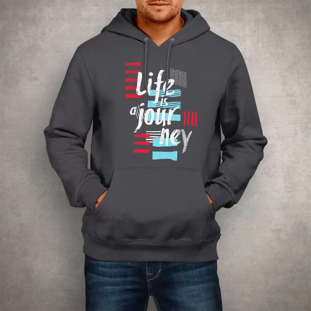 Unisex Hoodie Life Is A Journey