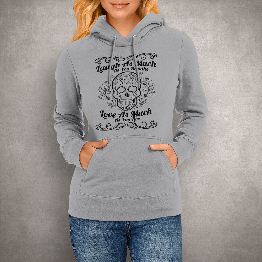 Unisex Hoodie Live, laugh, Love Sugar Skull