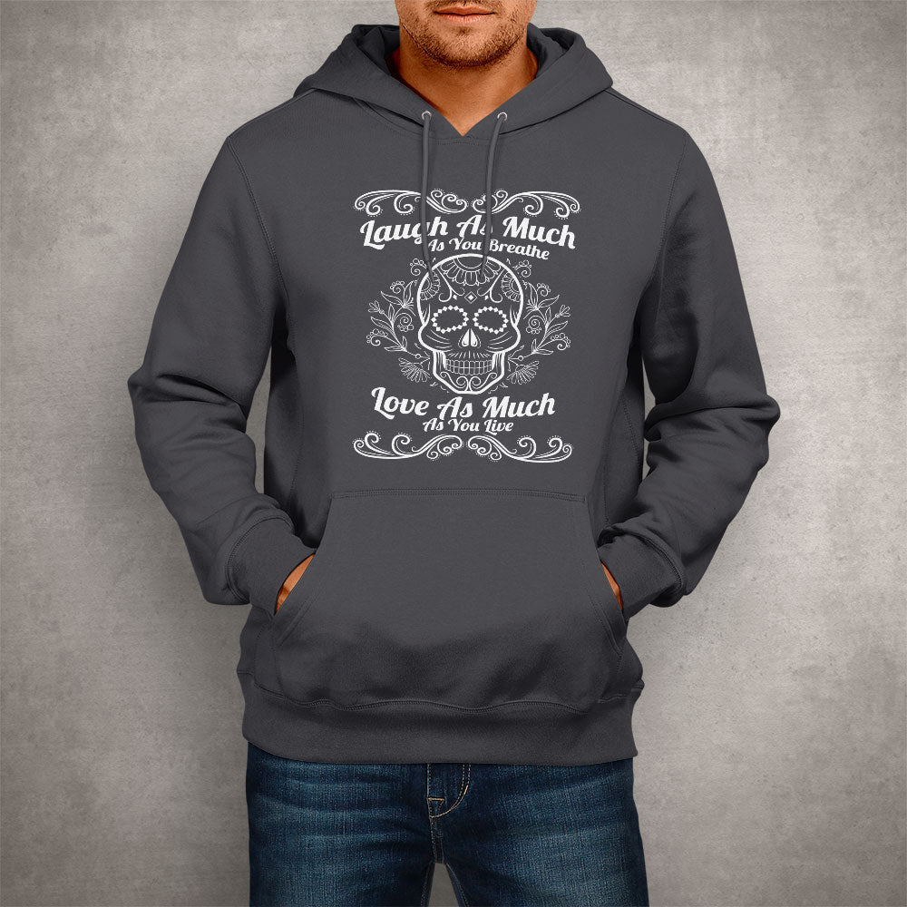 Unisex Hoodie Live, laugh, Love Sugar Skull