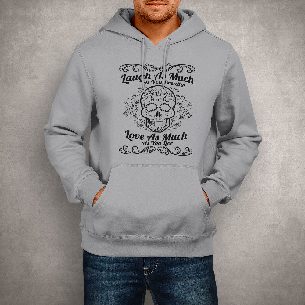 Unisex Hoodie Live, laugh, Love Sugar Skull