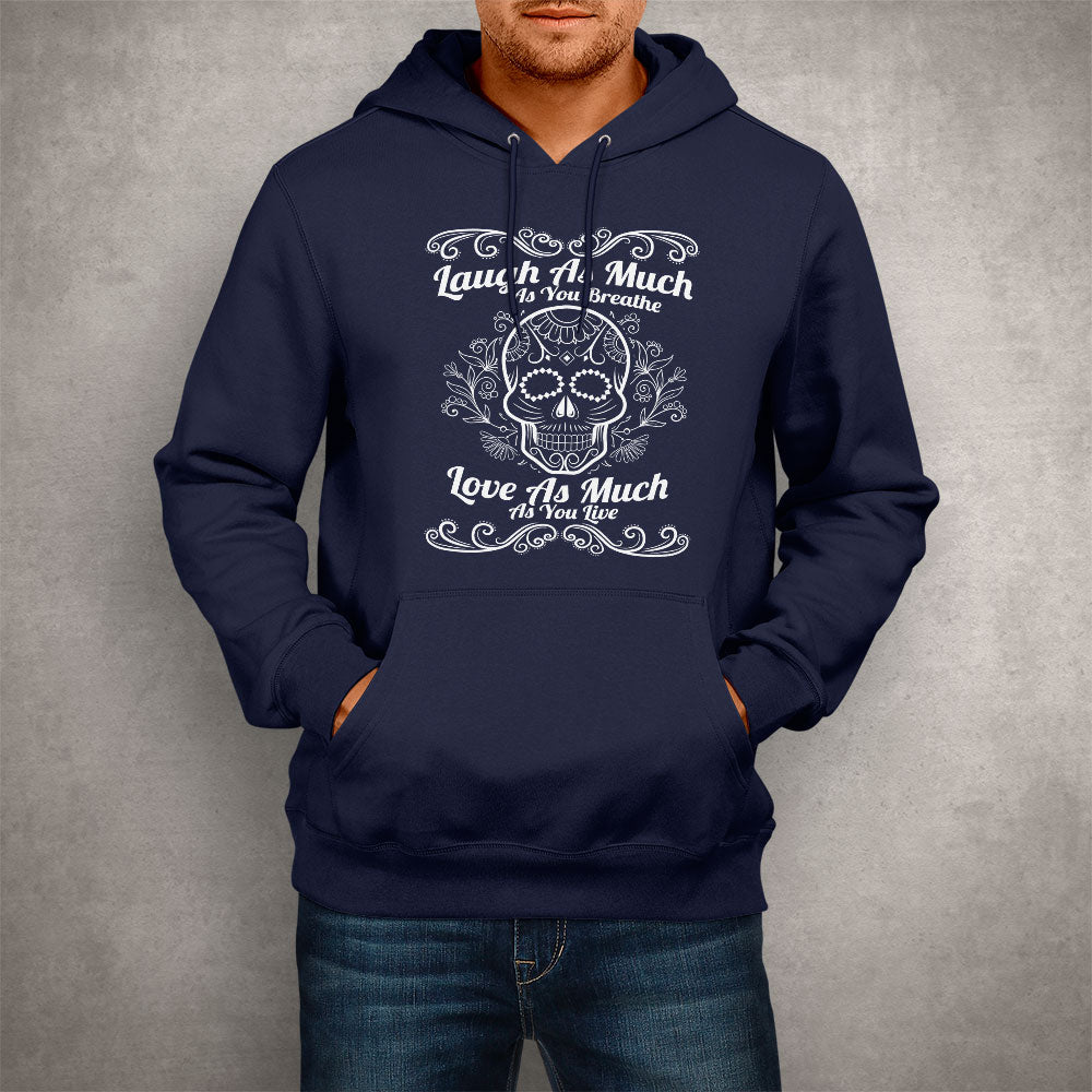 Unisex Hoodie Live, laugh, Love Sugar Skull