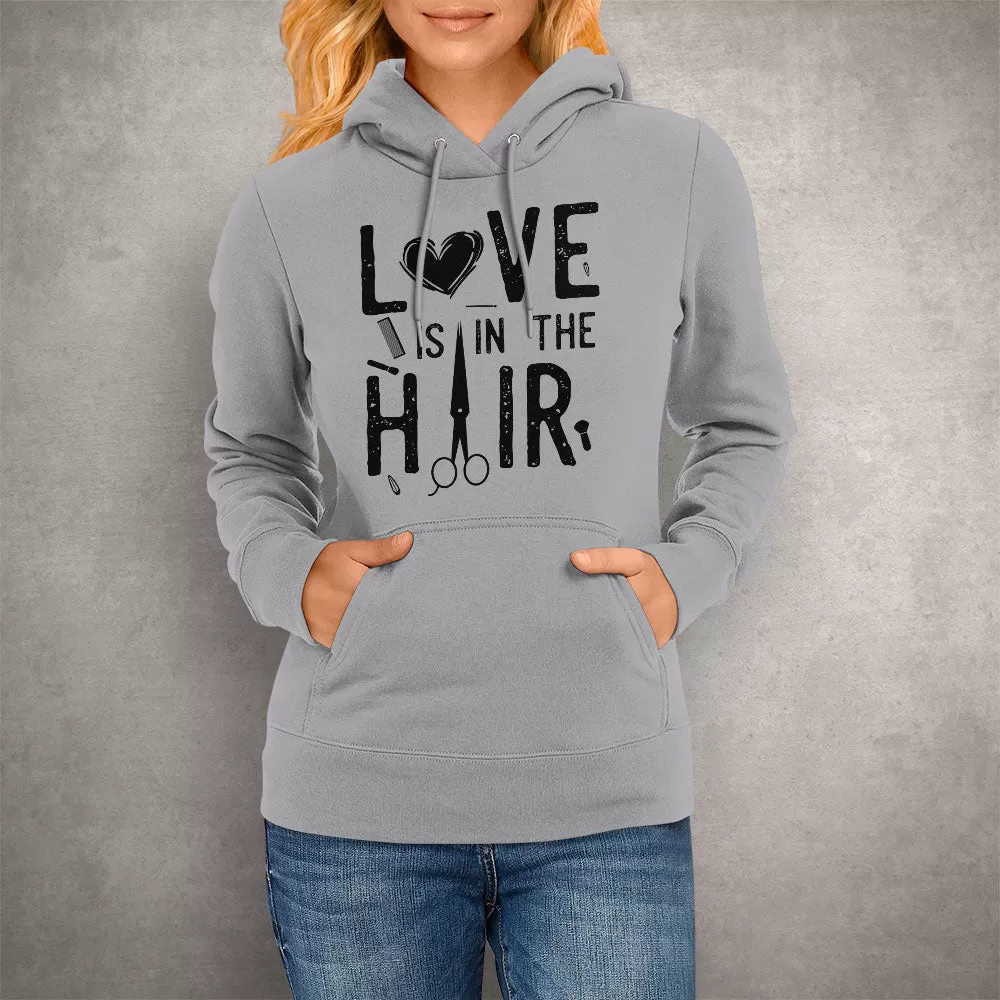 Unisex Hoodie, Love is in the Hair