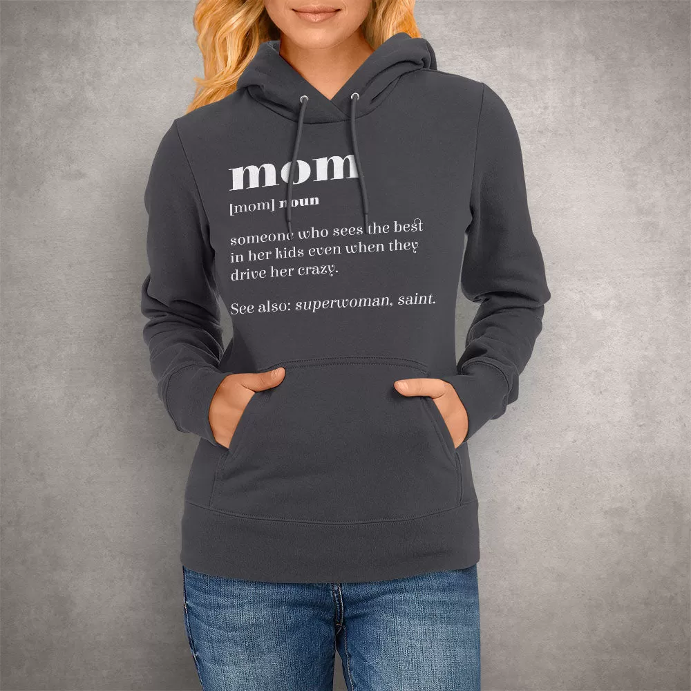 Unisex Hoodie Mom Definition