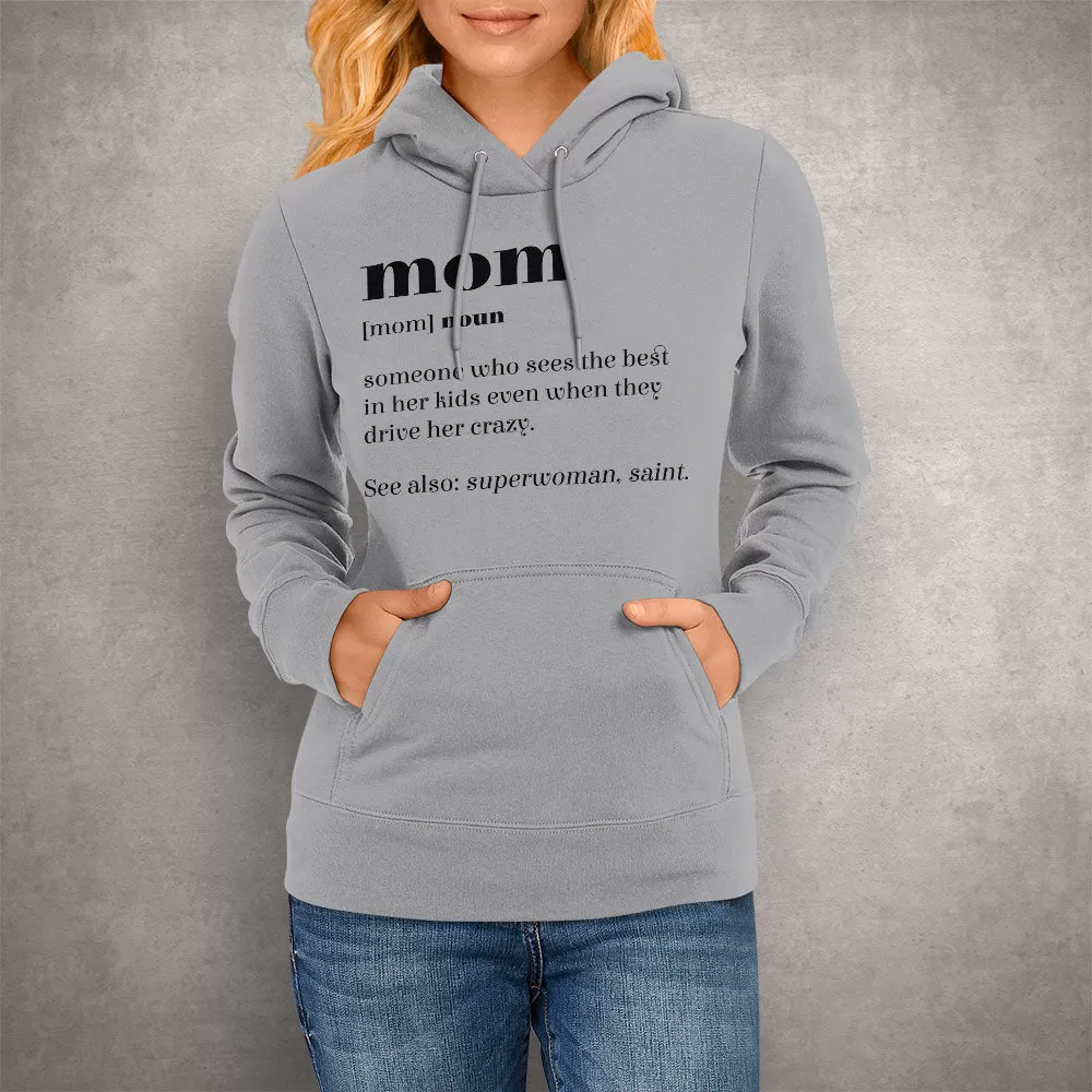 Unisex Hoodie Mom Definition