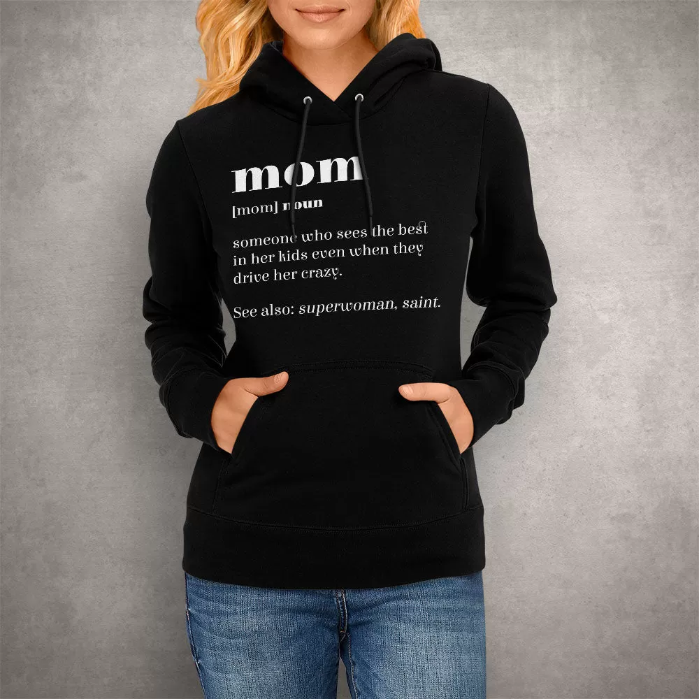 Unisex Hoodie Mom Definition