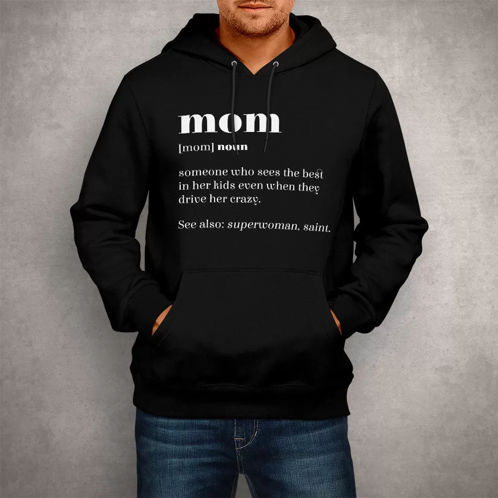 Unisex Hoodie Mom Definition