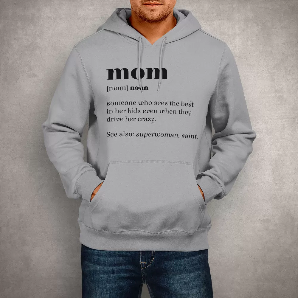 Unisex Hoodie Mom Definition