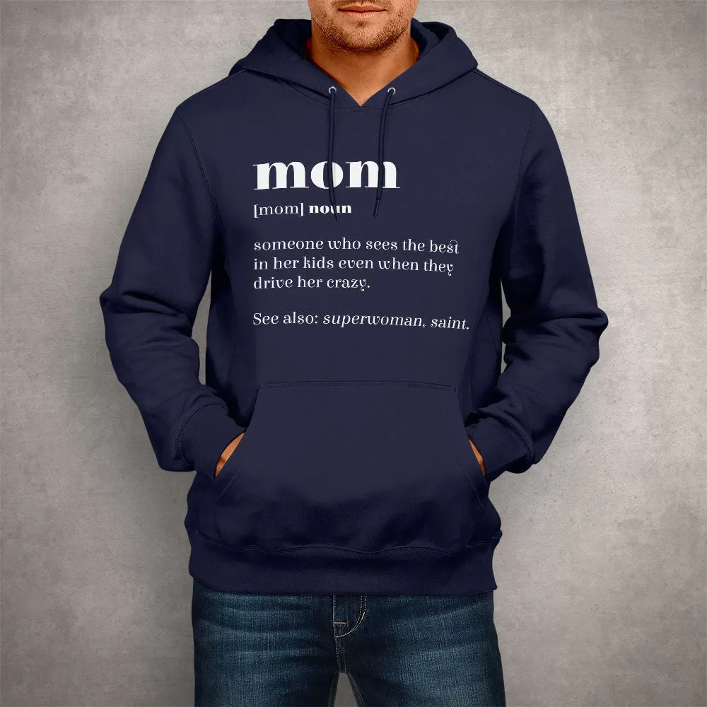 Unisex Hoodie Mom Definition