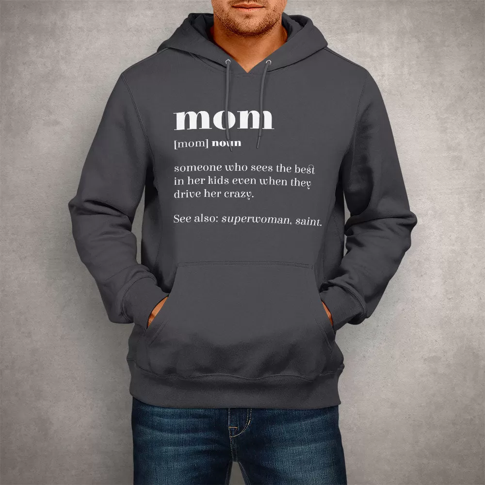 Unisex Hoodie Mom Definition