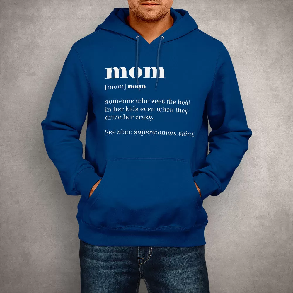 Unisex Hoodie Mom Definition