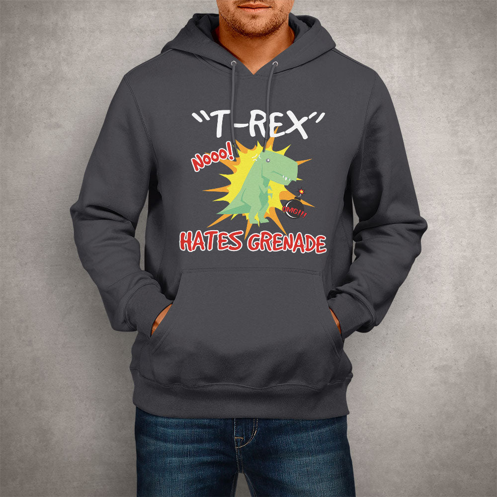 Unisex Hoodie T-Rex Hates Grenade