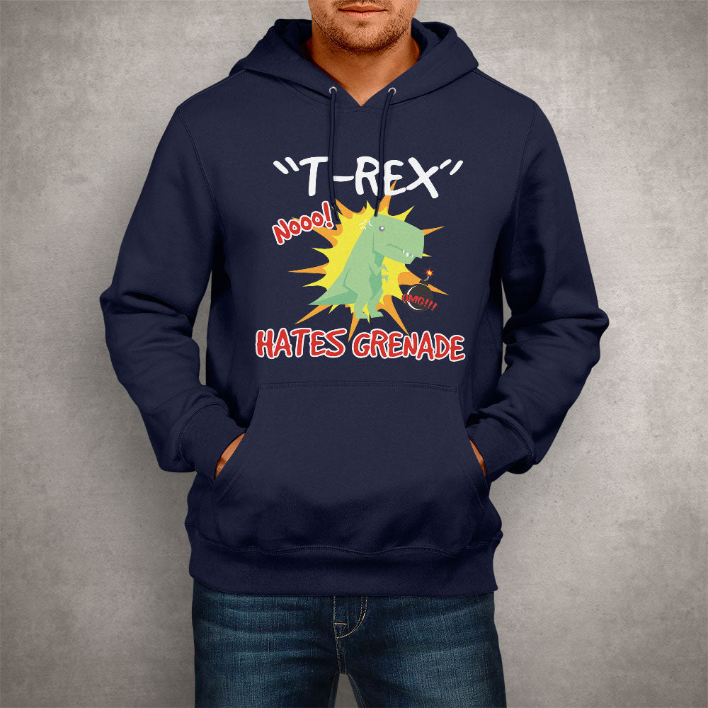 Unisex Hoodie T-Rex Hates Grenade