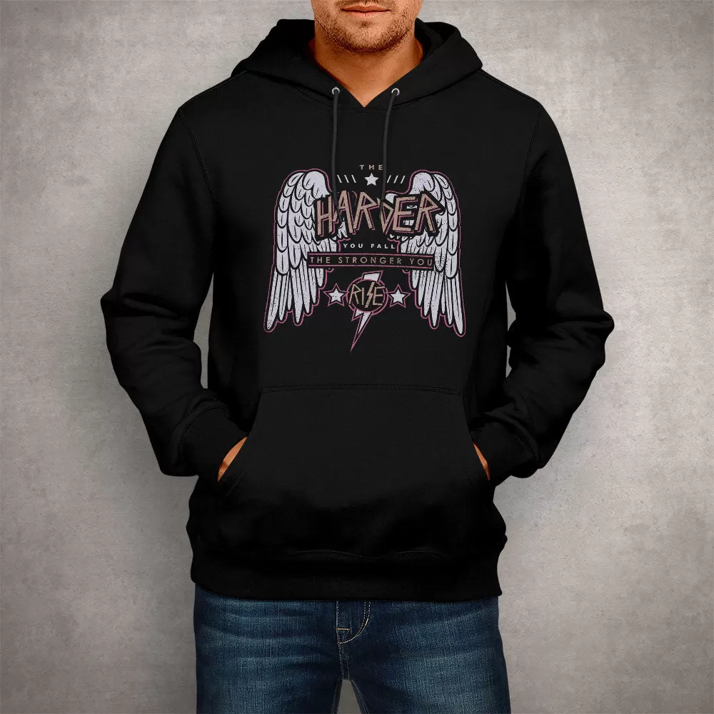 Unisex Hoodie The Harder You Fall Stronger you Rise