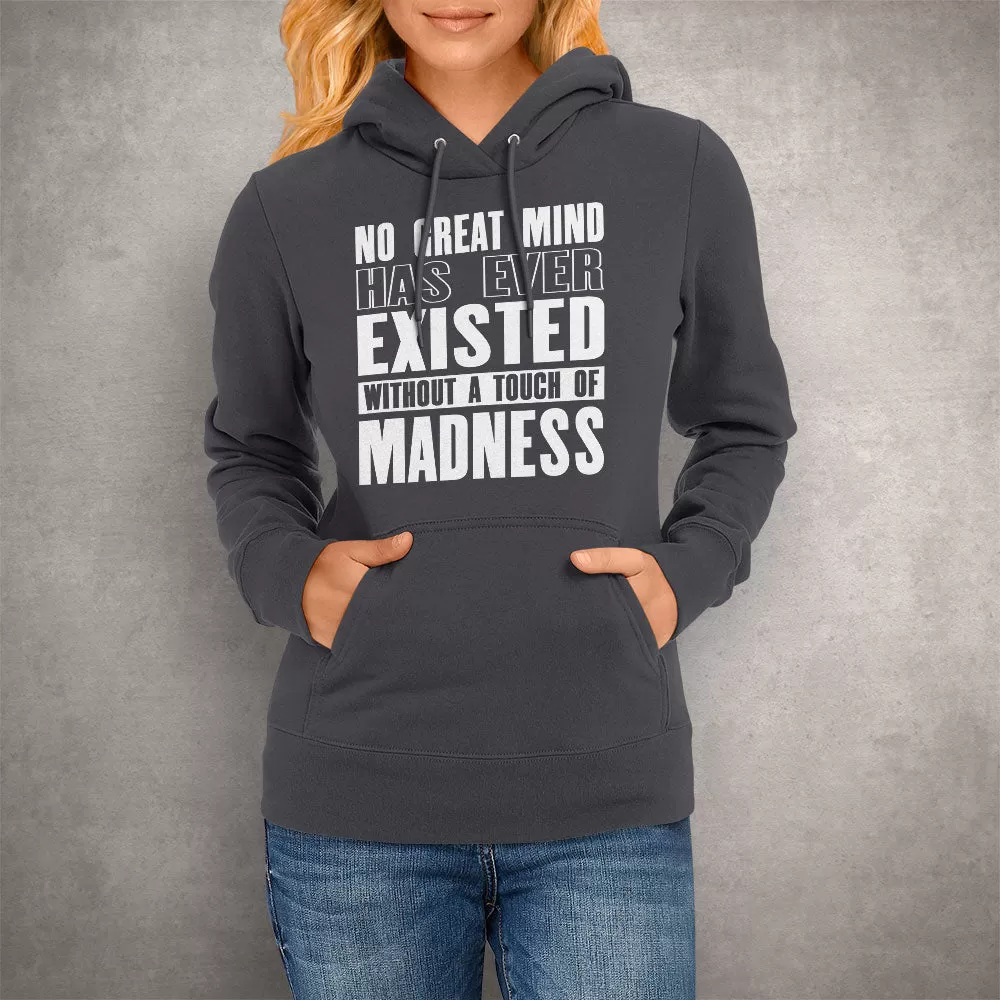 Unisex Hoodie Touch Of Madness